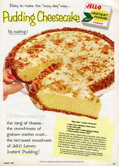 an advertisement for pudding cheesecake with a slice taken out of the cake and another piece missing