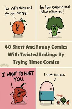 four different comics with cartoon characters and text that reads 40 short and funny comics with twisted endings by trying times comics i want to hurt you