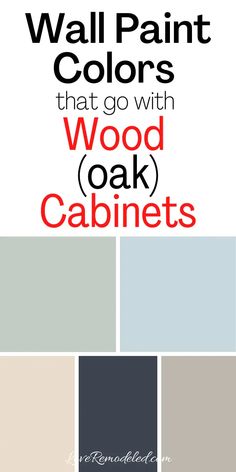 the words wall paint colors that go with wood oak cabinets are in red and black