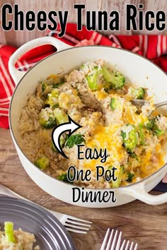 an easy one pot dinner with cheesey tuna rice