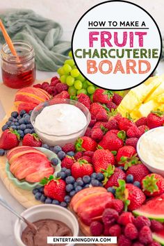 fruit and dips on a platter with the words how to make a fruit charcuterie board