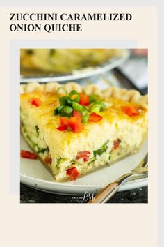 the recipe for zucchini caramelized onion quiche is displayed on a plate