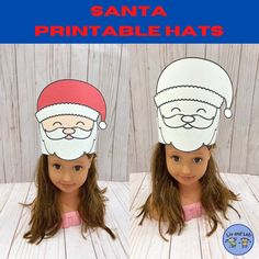 two girls wearing santa hats on their heads with text overlay that says, santa printable hats