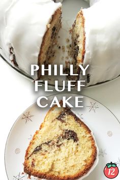 a piece of cake on a plate with the words phily fluff cake above it