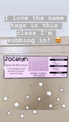 a sign that says i love the name tags in this class i'm subbing in