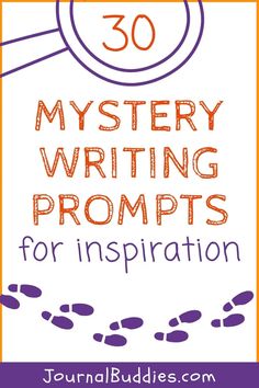 an orange and purple banner with the words mystery writing prompts for inspiration