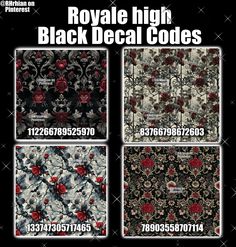 the royal high black decal code is shown in four different colors and designs, including roses