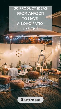 an outdoor patio with lights and plants in the background, text reads 30 product ideas from amazon to have a boho patio like this save for later