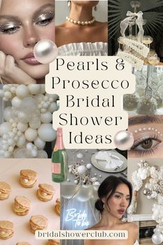 the words pearls & prosceco bridal shower ideas