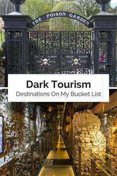 the entrance to dark tourism destinations on my bucket list with text overlaying it