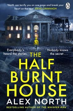 the half - burnt house by alex north is shown in front of a creepy building