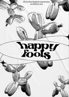 a poster with balloons and the words happy koloss written in black on it