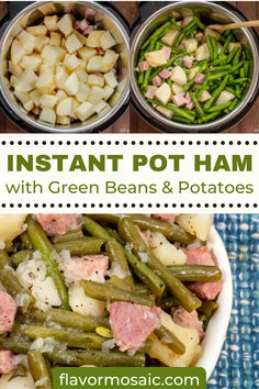 instant pot ham with green beans and potatoes in three bowls on a blue tablecloth