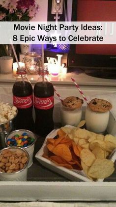 an image of movie night party ideas 8 epic ways to celebrate with snacks and drinks