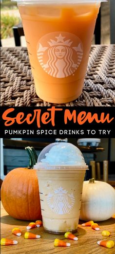 starbucks pumpkin spice drinks to try in the fall and halloween season with text overlay that reads, secret menu pumpkin spice drinks to try