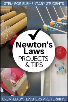 several pictures with the words newton's laws projects and tips on them, including toys