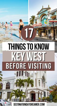 the beach with text overlay that reads 17 things to know key west before visiting