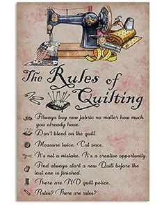 the rules of quilting poster with an old fashioned sewing machine and needle on it