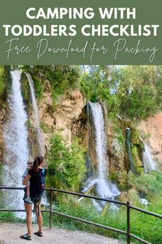 a woman standing in front of a waterfall with text overlay reading camping with toddlers checklist