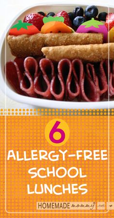 a plate filled with fruit and crackers next to an orange sign that says, 6 allergy - free school lunches