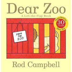 the book cover for dear zoo by rod campbell, with an image of a baby in a cage