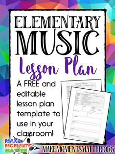 the elementary music lesson plan is shown