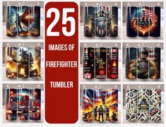 firefighter themed phone cases with the text 25 images of firefighter tumbler on them