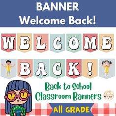 welcome back to school classroom banners for all grade students