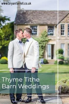 two men in tuxedos standing next to each other with the words thye tithe barn wedding