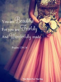 a woman in a pink dress with flowers on her chest and the words, you are beautiful for you are beautifully and wonderfully made