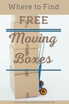 boxes stacked on top of each other with the words where to find free moving boxes