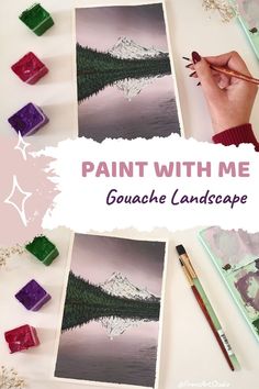 paint with me gouache landscape is shown on the table next to art supplies