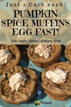 pumpkin spice muffins with cream cheese on top and text overlay that reads just 1 carbeach pumpkin spice muffins egg fast low carb keto gluft