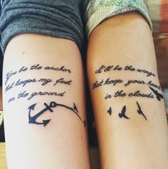 two people with tattoos on their legs that say, life is the anchor and i'll be there for you to stay in the ground