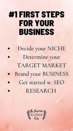 a pink poster with the words first steps for your business