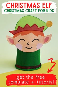 a paper elf hat with the text, christmas craft for kids get the free template and print