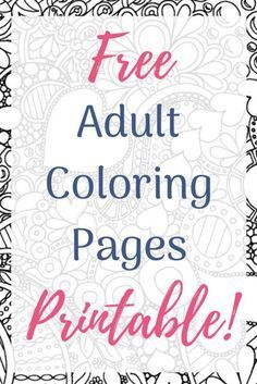 an adult coloring page with the words free printable for adults to color on it