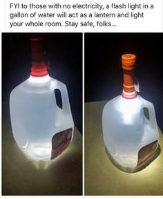 two pictures of a plastic bottle with an orange cap on it and the caption says, fly to those with no electricity, a flash light in a gallon of water will act as a lantern and