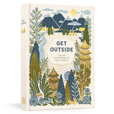 the get outside book on a white background with trees and mountains in the background,