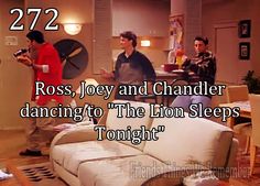 two men standing in a living room with the caption saying,'22 ross, joy and chandler dancing to the lion sleeps tonight