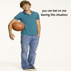 a young man holding a basketball standing in front of a white background with the caption you can bet on me leaving this situation