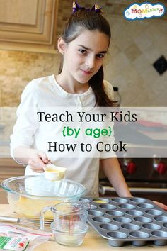 Teach Your Kids How to Cook by Age Cooking Hacks, Teach Kids, Kids Recipes, Cooking With Kids, Life Tips, Learn To Cook, Science Experiments, How To Cook