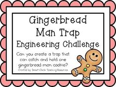 a gingerbread man trap is shown with the words, can you create a trap that can catch and hold one gingerbread man