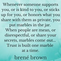 a quote that says, when someone supports you, or is kind to you