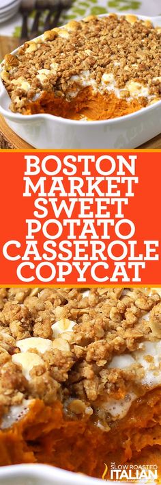 two plates filled with baked food and the words boston market sweet potato casserole copycat