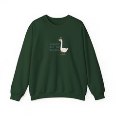 Celebrate the quirkiness with our "Goose Day to You Sir" Crewneck Sweatshirt! This unique and playful sweatshirt features a delightful illustration of a goose, adding a touch of whimsy to your wardrobe. The premium-quality fabric ensures both comfort and style, making it a standout choice for your casual wear. Meticulously designed, this sweatshirt stands out with its humorous charm, making it a conversation starter wherever you go. Whether you're spreading laughs or just enjoying a cozy day, th English Setter, Dog Sweatshirt, How To Clean Iron, No Game No Life, Comforters Cozy, Sweatshirt Designs, Sleeve Detail, Cut And Style, Forest Green