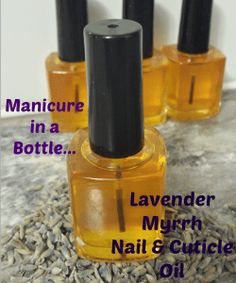 Natural Lavender and Myrrh Nail and Cuticle Treatment Oil recipe - School of Natural Skincare Nail Cuticle Oil, Natural Beauty Brands, Gel Powder, Nail Care Tips, Eye Makeup Steps