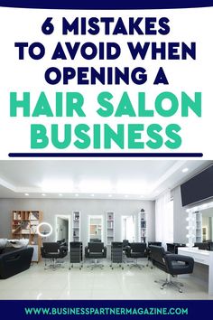 salon chairs with text that reads 6 ways to avoid when opening a hair salon business