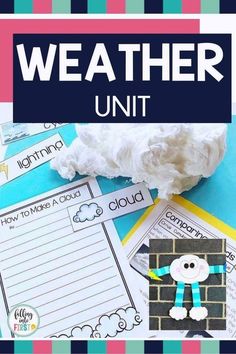 the weather unit for kids is shown with paper and scissors