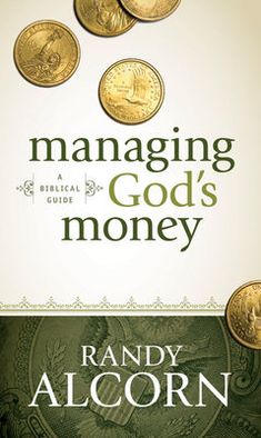 the book cover for managing god's money by randy alcorn, with gold coins